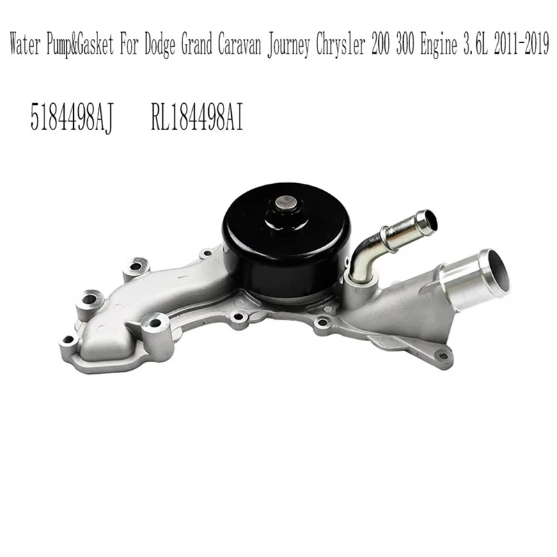 5184498AJ Water Pump&Gasket For Dodge Grand Caravan Journey Chrysler 200 300 Engine 3.6L 2011- RL184498AI