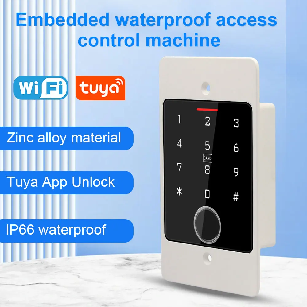 Tuya Wifi Standalone Fingerprint Access Control Keypad Metal Waterproof Backlight Opener Embedded installation Concealed in Wall