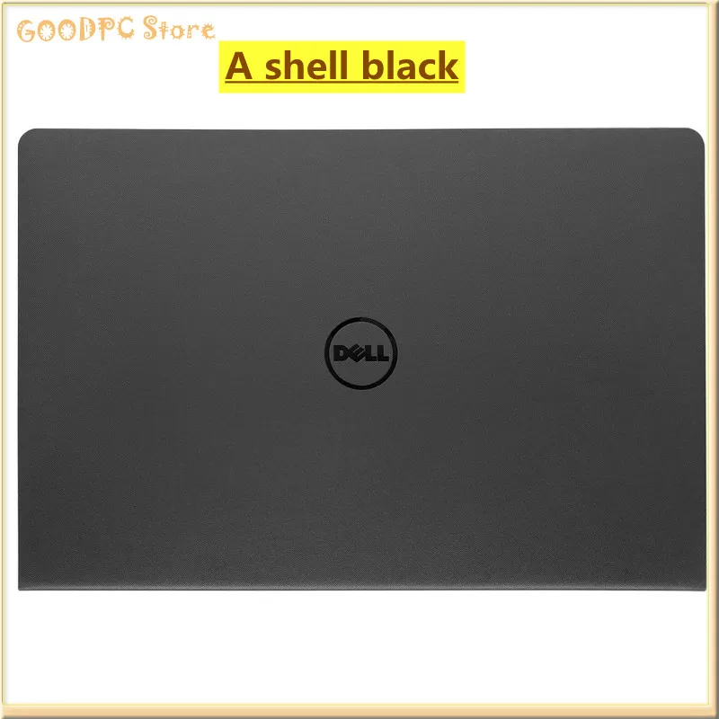 Laptop Shell For Dell Inspiron 15 3000 3567 A Shell B Shell C Shell D