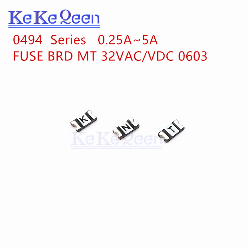 10Pcs 494 0603 0.25A 0.5A 1A 1.5A 2A 3A 4A 5A SMD Fuse 32V SMF Very Fast Acting Thin Film Chip Surface Mount 0494.500 049401.5NR