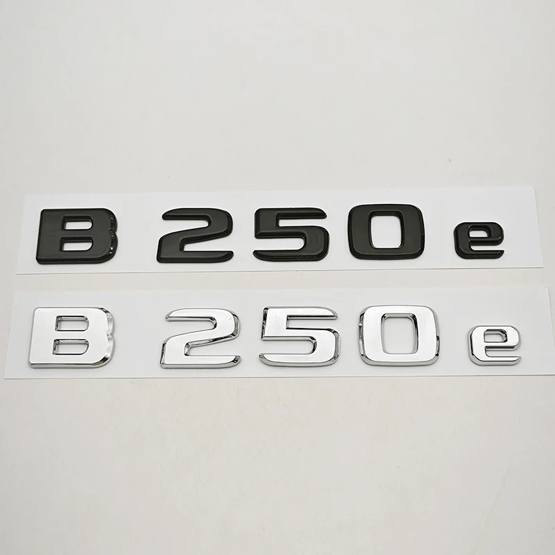 신형 3D ABS 자동차 레터 배지 로고 B250e 스티커 엠블럼 데칼 B 클래스 B250e W242 자동차 테일 마킹 액세서리