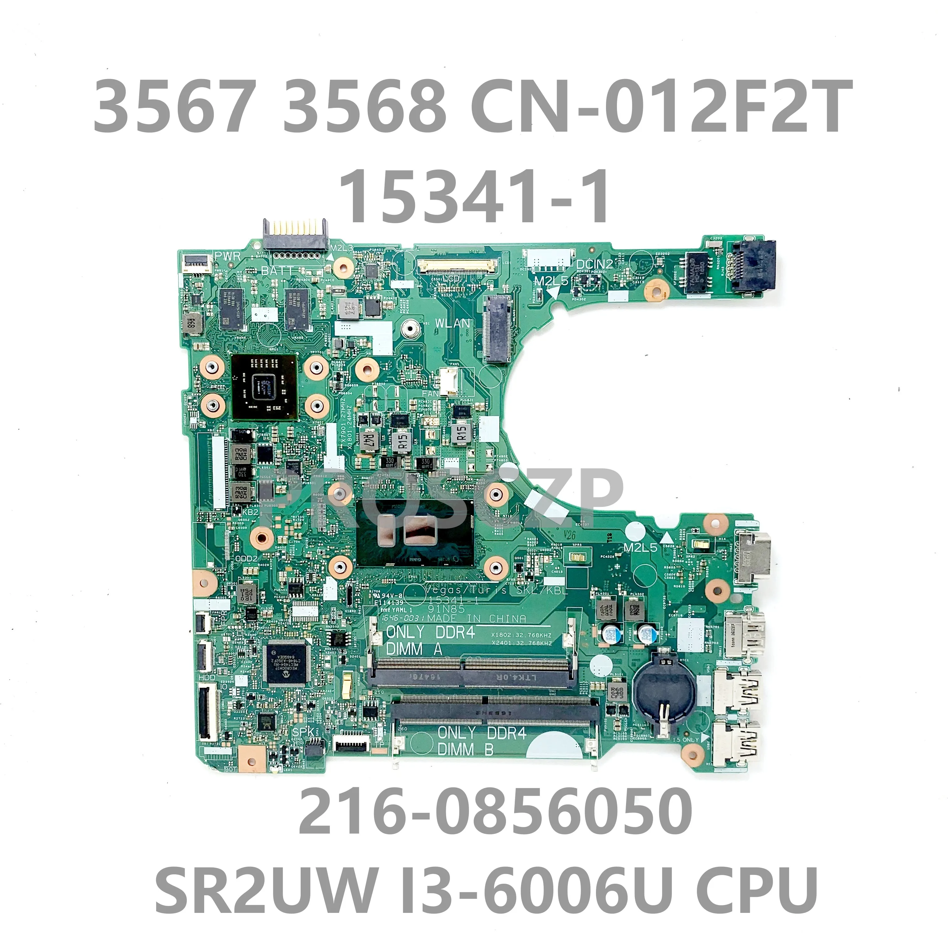 

Лампочка для Dell 3567 3568 с SR2UW I3-6006U, 216-0856050 15341-1 100% протестирована