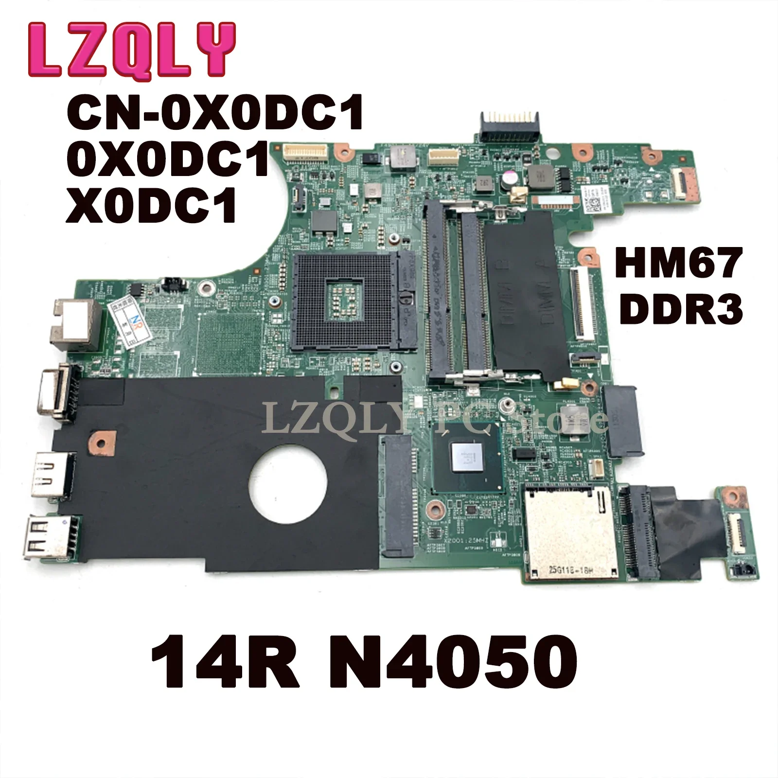 

Материнская плата для ноутбука Dell Inspiron 14R N4050 CN-0X0DC1 0X0DC1 X0DC1 HM67 UMA HD DDR3