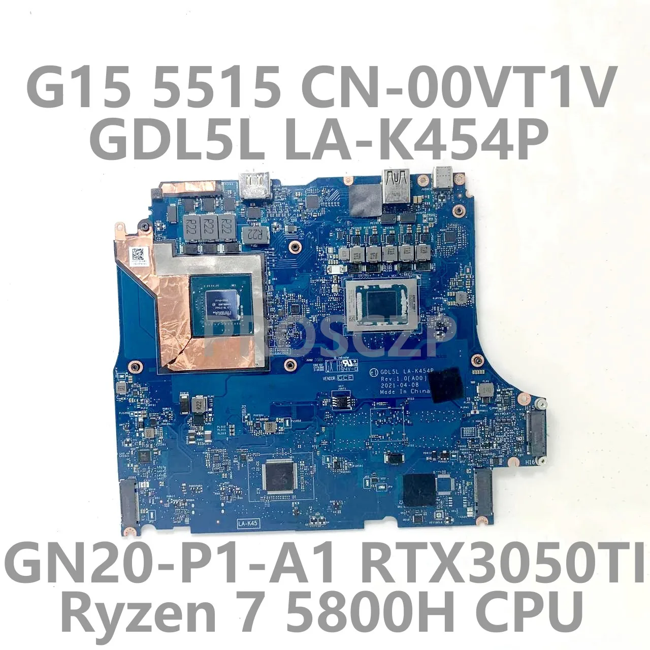 

CN-00VT1V 00VT1V 0VT1V For DELL G15 5515 Laptop Motherboard LA-K454P With Ryzen 7 5800H CPU GN20-P1-A1 RTX3050TI 100%Tested Good