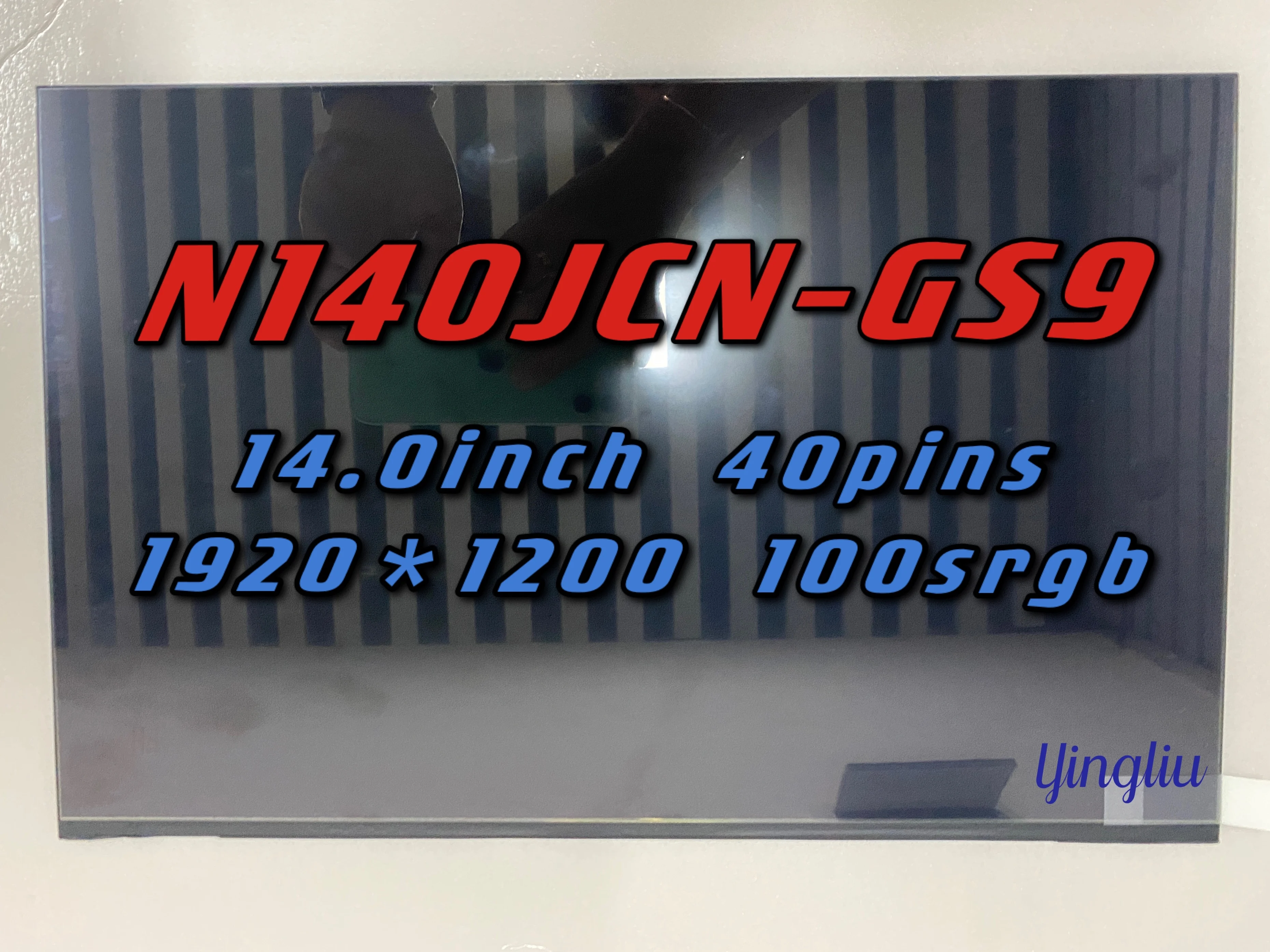 

14.0inch N140JCN-GS9 100% sRGB 40PIN for Lenovo Thinkpad X1 Carbon 9TH LCD Touch screen 1920*1200 5D10V82370 5D10V82371