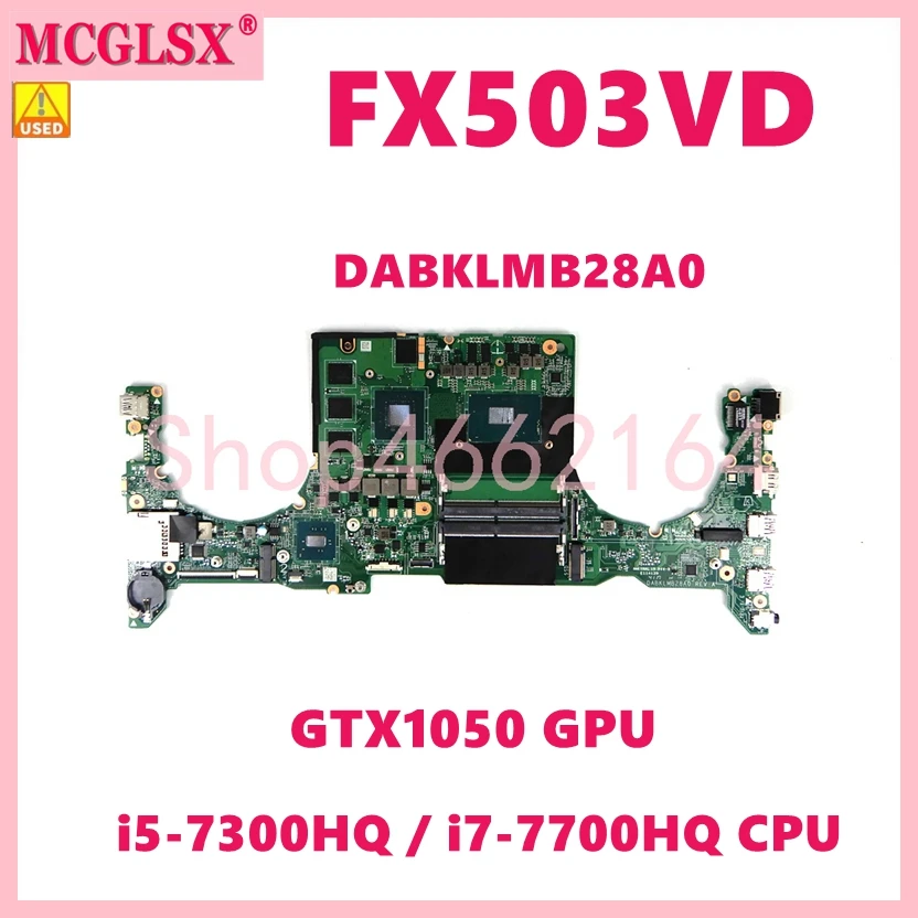 Fx503vd I57300/i77700 Cpu Gtx1050 Laptop Motherboard Dabklmb28a0 For