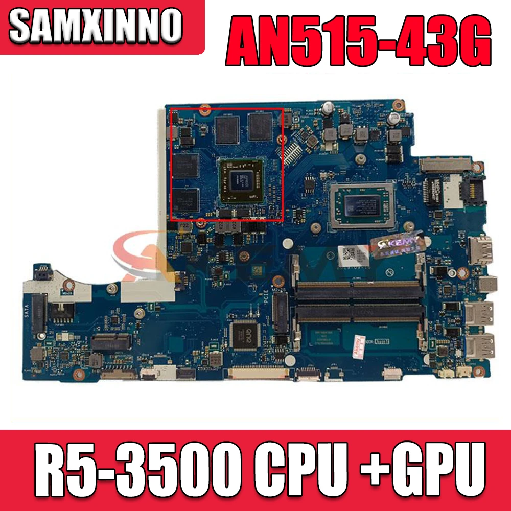 gaming pc motherboard High quality For ACER AN515-43G Laptop motherboard LA-H901P With R5-3500 CPU +GPU 100% full Tested good motherboard for pc