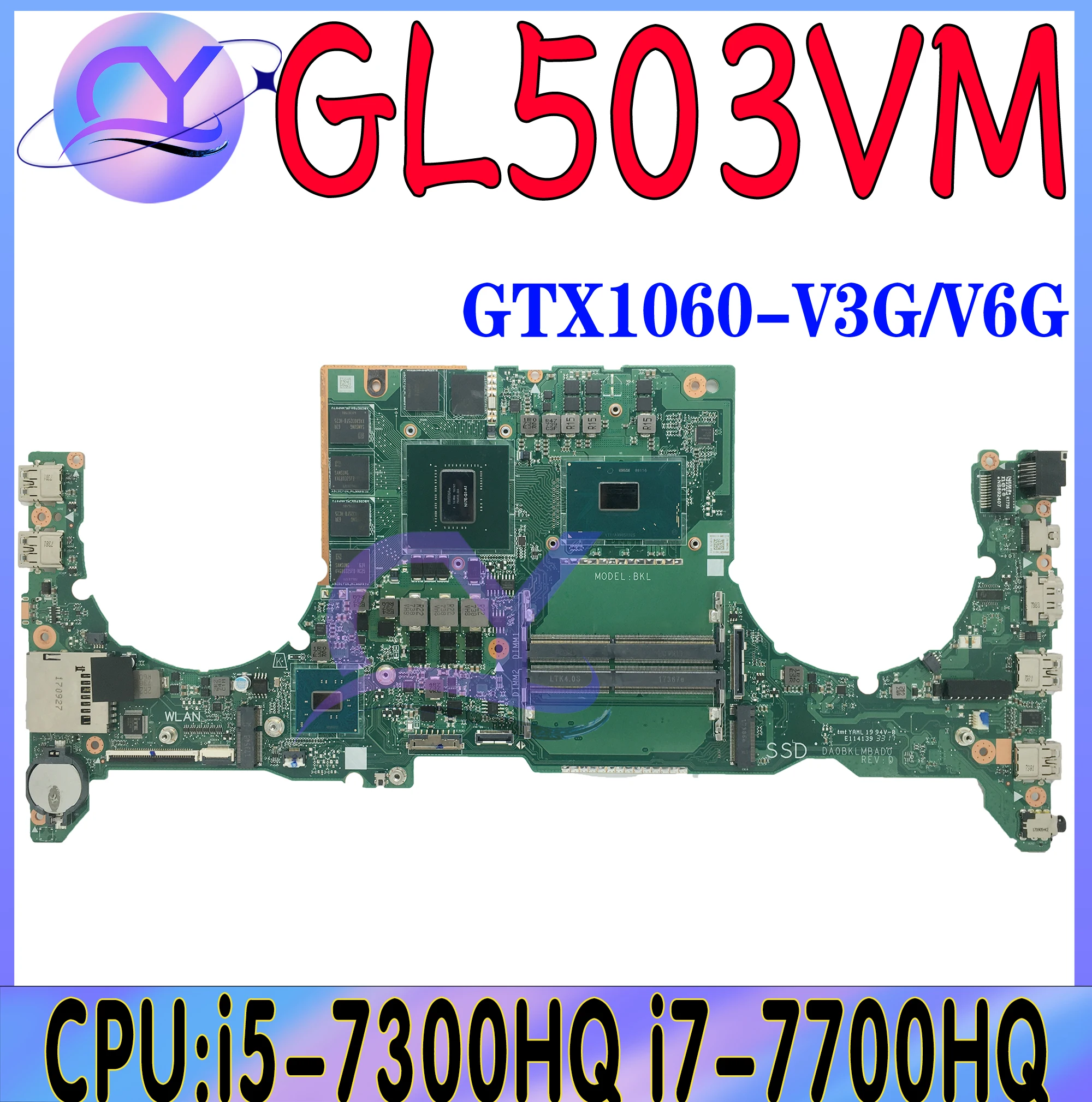 

GL503VM Laptop Motherboard For ASUS FX503VM FX63V S5AM DA0BKLMBAD0 DABKLMB1AA0 Mainboard With i5-7300H i7-7700H GTX1060-3G/6G