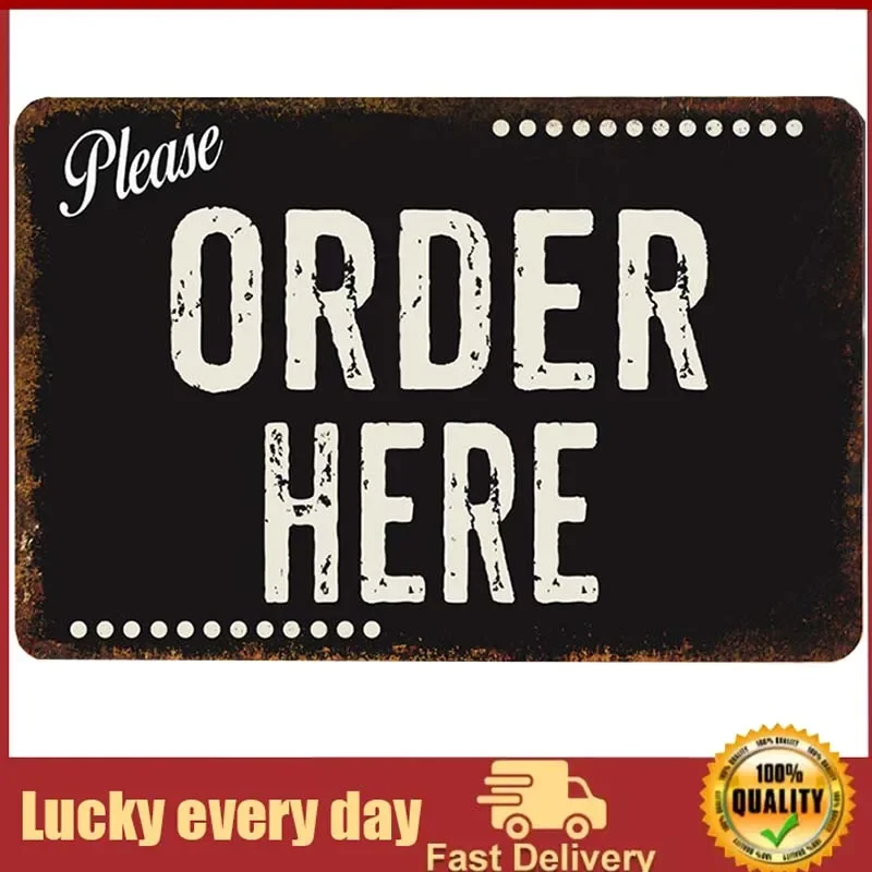 

Tin Metal Sign Please Order Here Metal Sign Wall Decor Wall Decor for Bar Club 20x30cm/30x40 cm metal plate outdoor decor