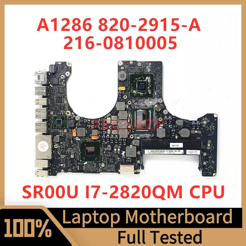 

820-2915-A 2.3GHZ Mainboard For Apple A1286 Laptop Motherboard 216-0810005 With SR00U I7-2820QM CPU SLJ4P HM65 100% Tested Good