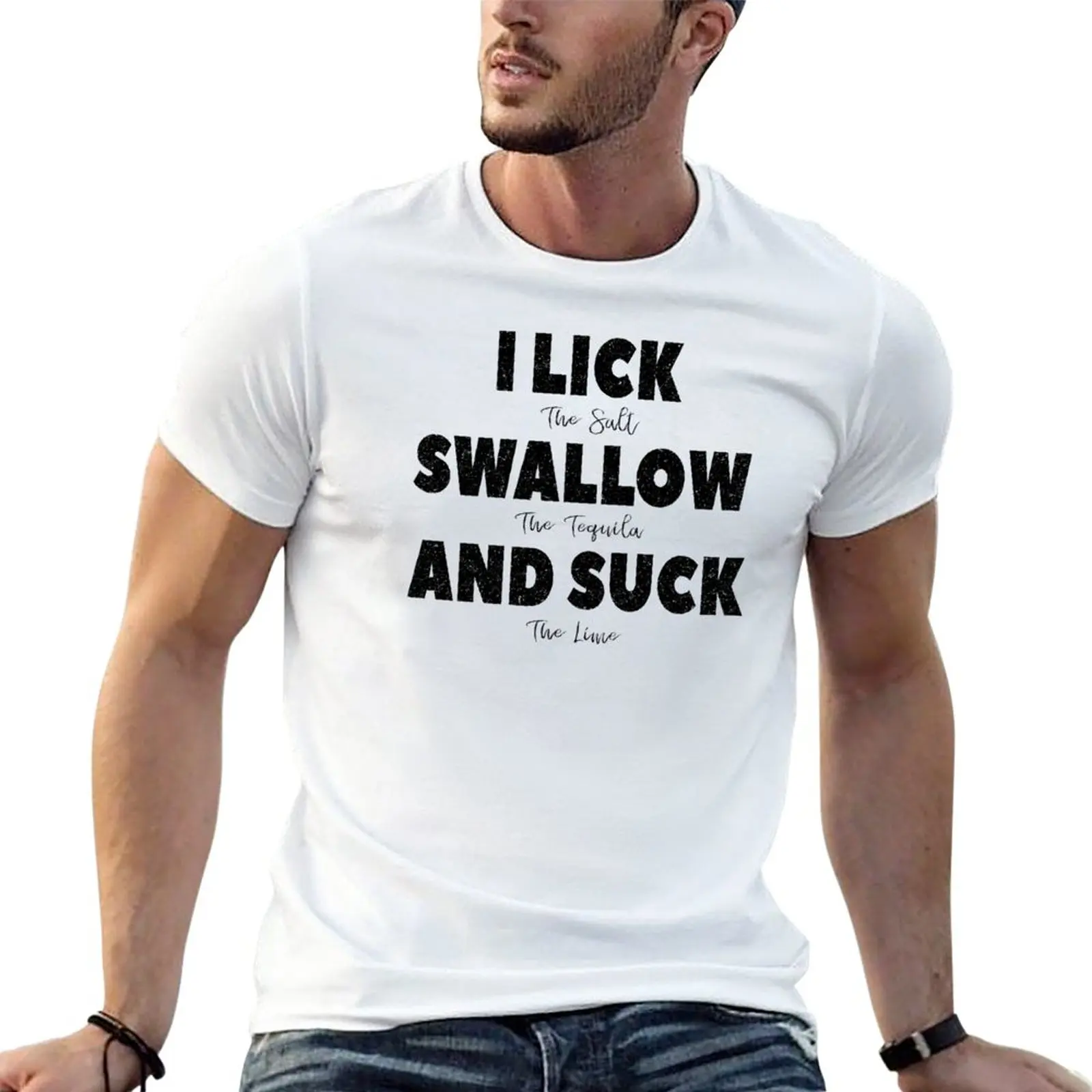 Funny Beach Vacation Design - I lick the salt, swallow the tequila, and suck the lime T-Shirt
