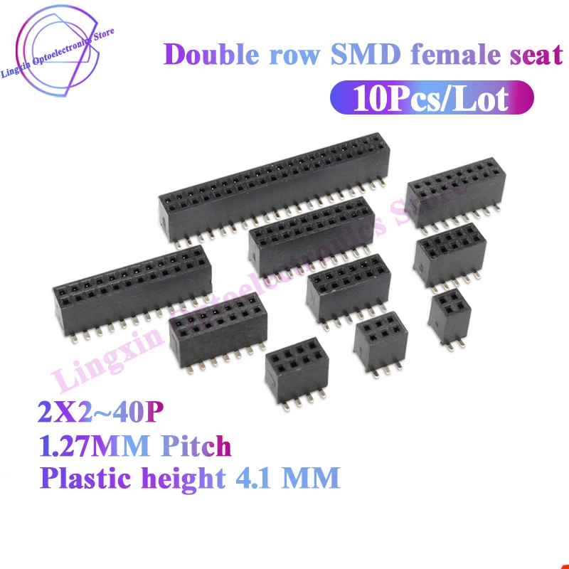 

10PCS Pitch 1.27mm 2*2P/3/4/5/6/7/8/10/12/20/40/40P Double Row SMD Female Plastic Height 4.1MM Gold Plated Pin Header Connector