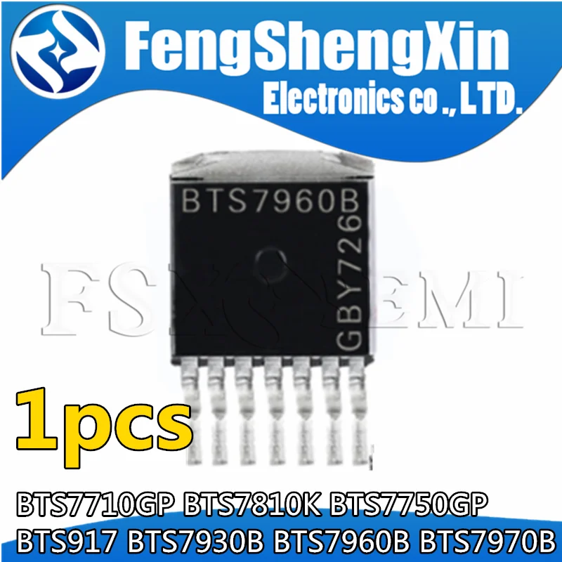 

1pcs BTS7710GP BTS7810K BTS7750GP BTS917 BTS7930B BTS7960B BTS7970B TO-263