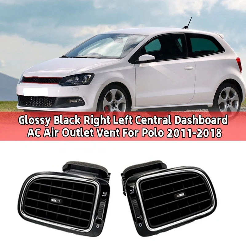 

Left&Right A/C Air Outlet Vent Grill Cover Dashboard Air Outlet Vent For VW Polo 2011-2018 6RD819703 6RD819704