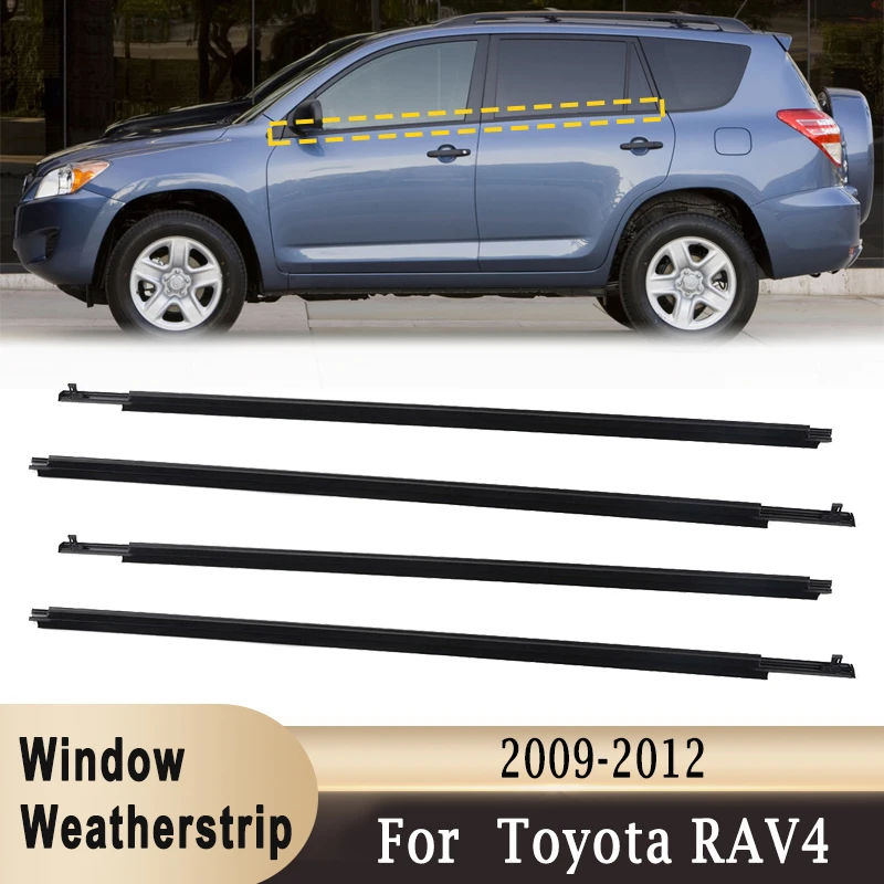Car Window Weatherstrips Toyota RAV4 2009-2012 Window Weatherstrip Belt Trim Waterproof Front Rear Outer Windows Glass Sealing Rubber Strips