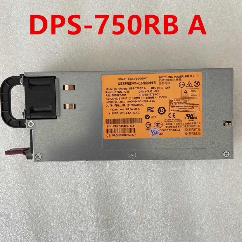 

New Original PSU For HP 750W Power Supply HSTNS-PL18 DPS-750RB A 506821-001 511778-001 506822-101 512327-B21 HSTNS-PD18