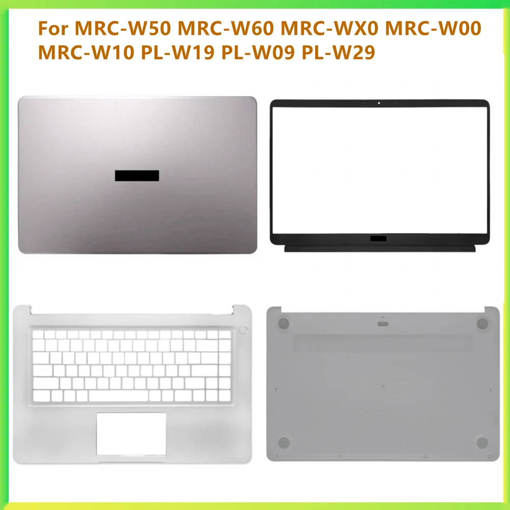 

New Laptop LCD Back Top Case Palmrest Bottom Cover Case For Huawei MRC-W50 MRC-W60 MRC-WX0 MRC-W00 MRC-W10 PL-W19 PL-W09 PL-W29