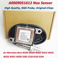 High Quality Chips N-GK Probe A0009051612 0009051612 A2C00067800-629 NOX Nitrogen Oxygen Sensor For Benz W164 W166 W205 W212 W22 1