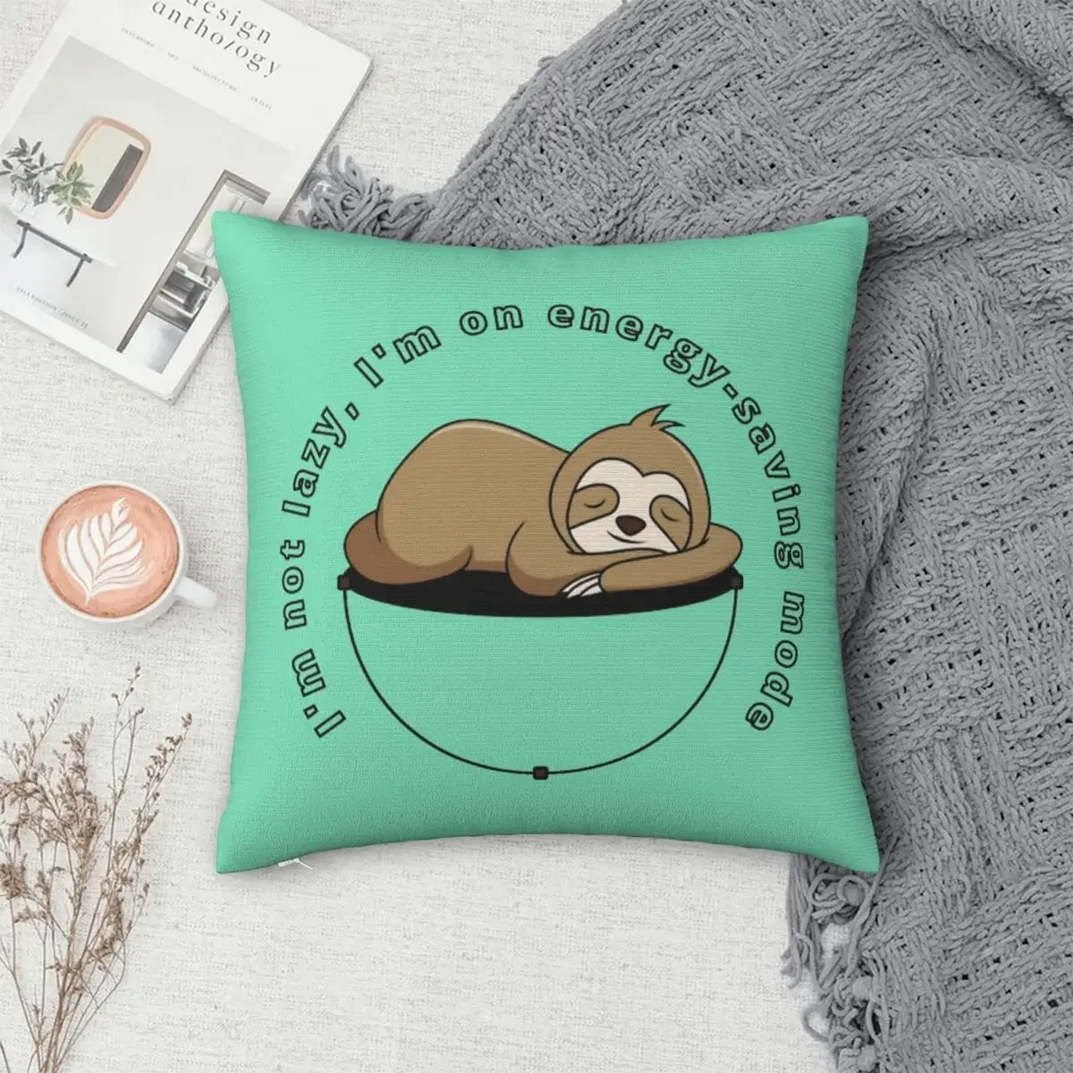 

I'm Not Lazy, I'm On Energy-saving Mode Pillowcase Polyester Pillows Cover Cushion Comfort Throw Pillow Sofa Decorative Cushions