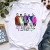 Bsb Girls I Am Not Old I Am Vintage Graphic Print T-Shirt Women Clothes 2024 Backstreet Boys World T Shirt Femme Harajuku Shirt 2
