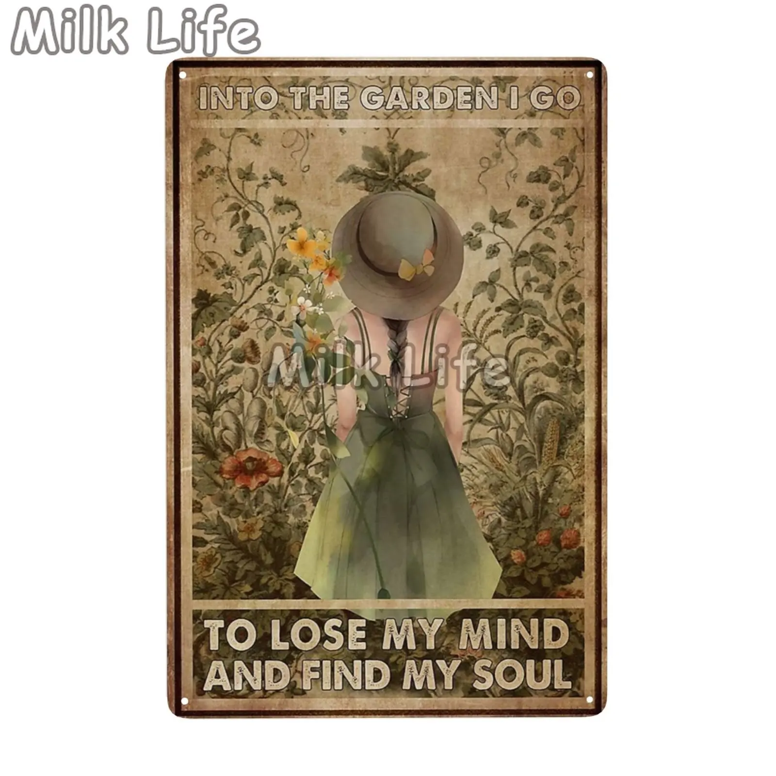 

Vintage Metal Tin Sign and Into The Garden I Go To Lose My Mind and Find My Soul Retro Metal Tin Sign Hippie Girl Poster Sign