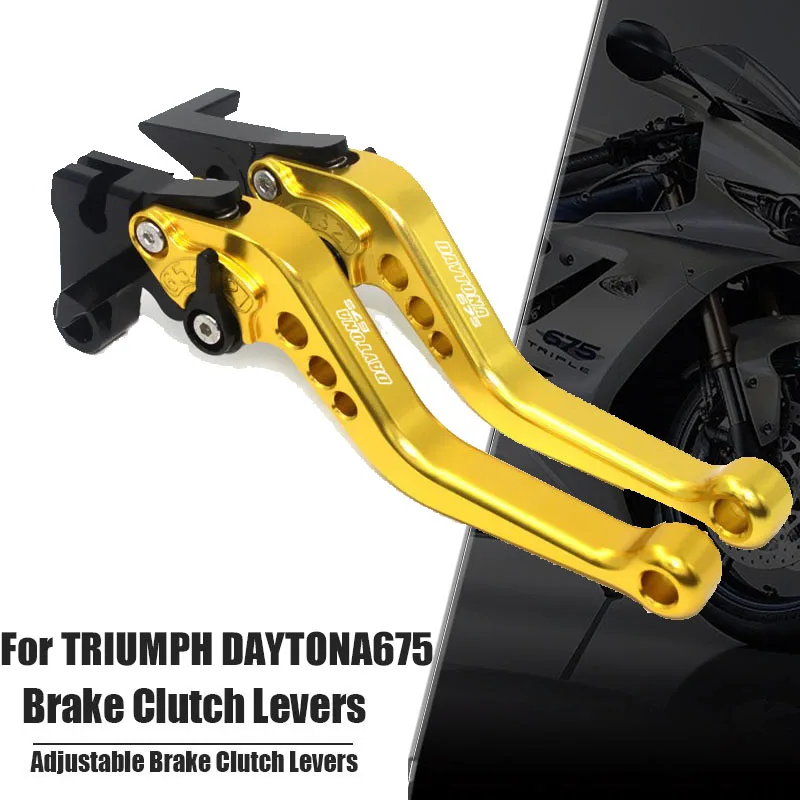 

Fit DAYTONA 675 2006-2017 Brake Levers For TRIUMPH DAYTONA675 Clutch Levers