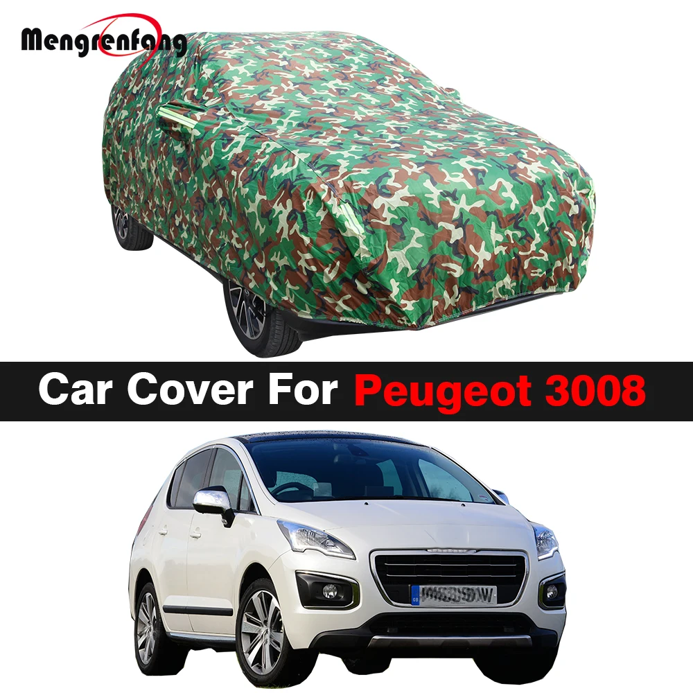 

Full Camouflage Car Cover For Peugeot 3008 2008-2022 Waterproof Anti-UV Sun Rain Snow Prevent Cover All Season Suitable