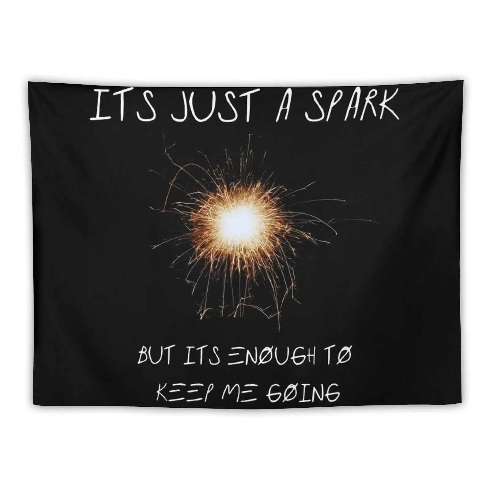 

It's Just a Spark Tapestry Outdoor Decor Tapestrys Aesthetic Room Decor