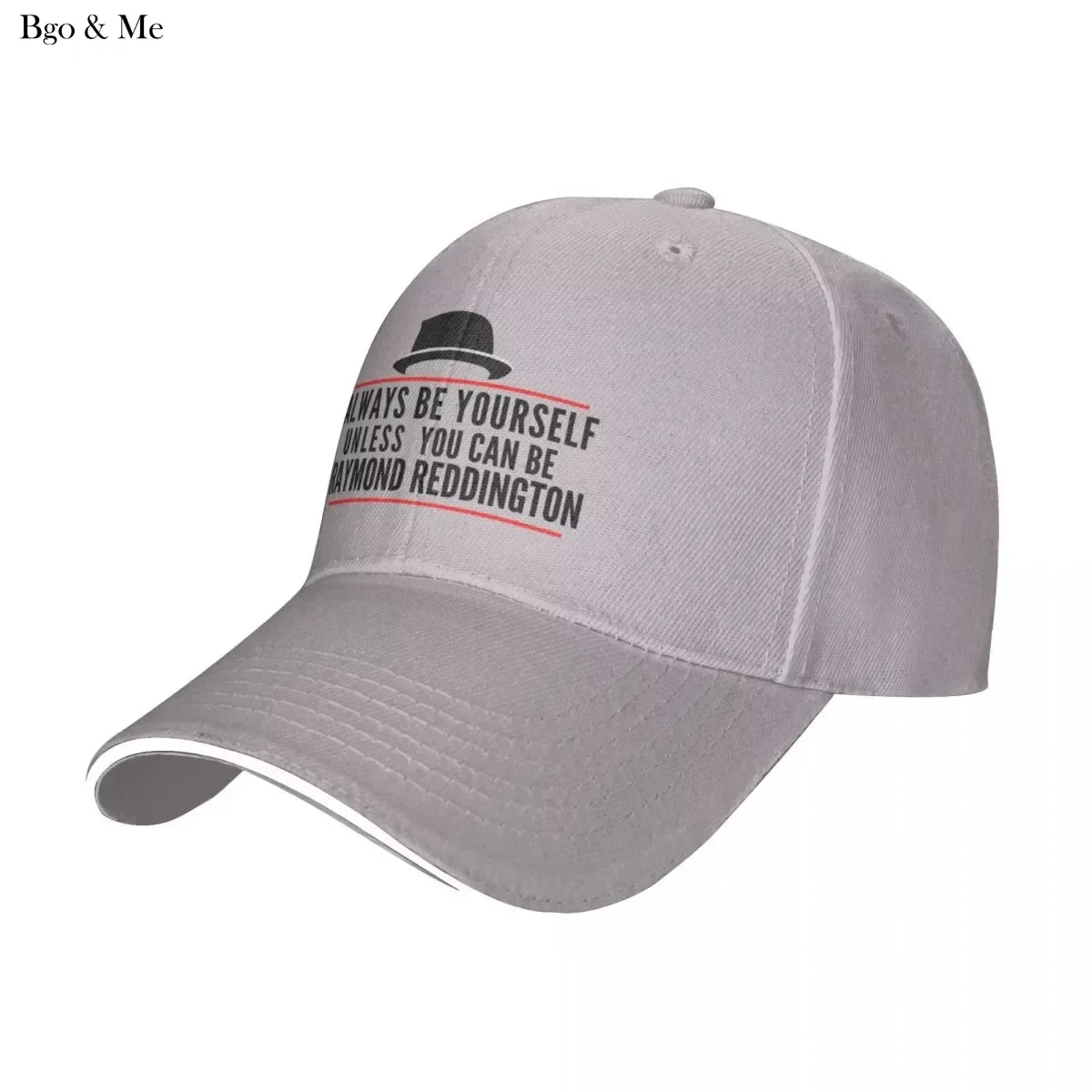 

2024 New Always Be Yourself Unless You Can Be Raymond Reddington The Blacklist Baseball Cap Trucker Hats Boy Child Hat