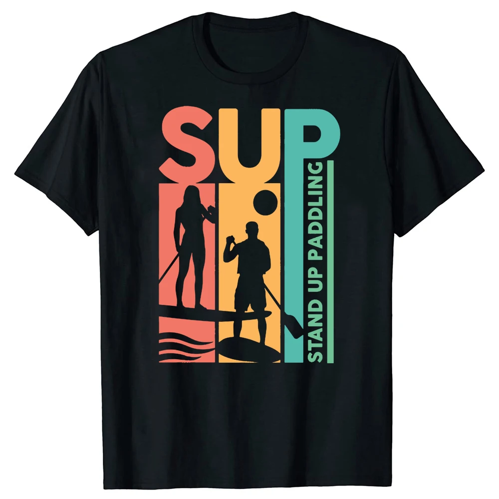 Funny SUP Stand Up Paddle Board T Shirts Summer Style Graphic Cotton
