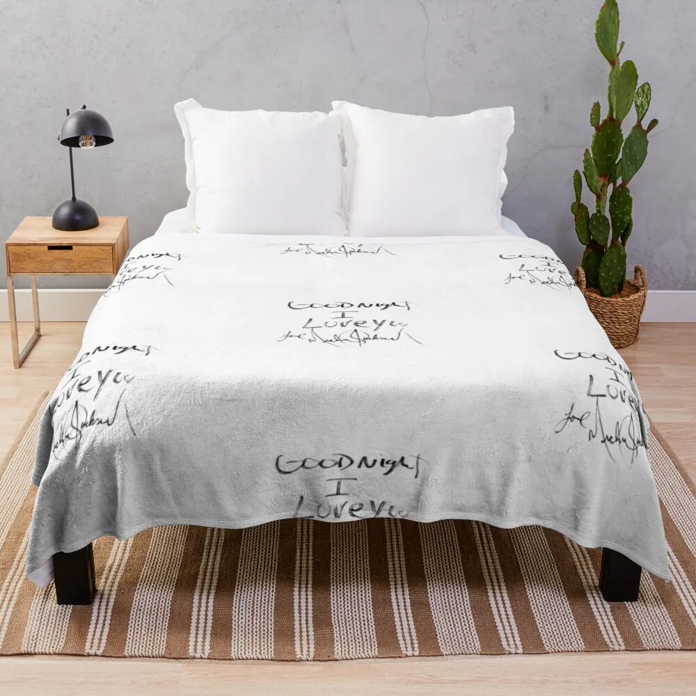 

MJ “GOODNIGHT I LOVE YOU” (ORIGINAL) Throw Blanket Bed Fashionable Blanket Luxury St Blanket Thin Blanket Sofa Quilt
