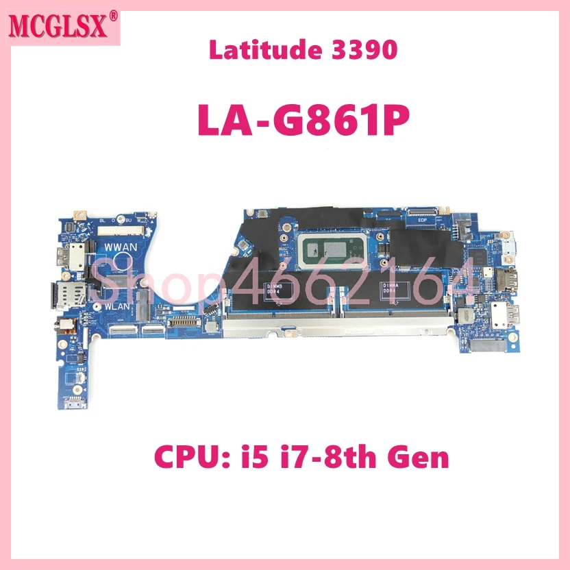 La-G861P Con I5 I7-8Th Gen Cpu Scheda Madre Noteobook Per Dell Latitude 3390 7300 Scheda Madre Del Computer Portatile Cn-0Hx8Xk 09Xfpt 0Tcdgc