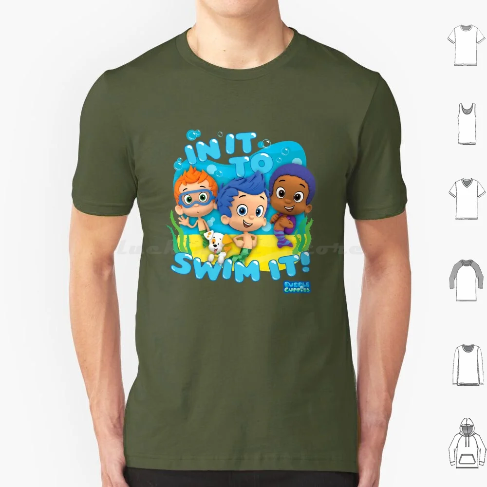 In It To Swim It T Shirt 6Xl Cotton Cool Tee Bubble Guppies Kids Bubble Guppies Nonny Deema Cute Girls Bubble Guppies Team