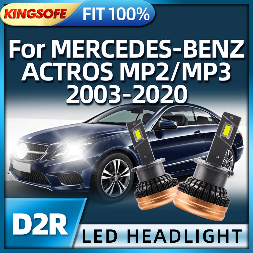 

KINGSOFE LED 45000Lm D2R Bulb 6000K Car HID Headlight For MERCEDES BENZ ACTROS MP2 MP3 2003 2004 2005 2006 2007 2008 2009-2020