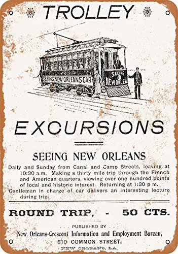 

Metal Sign - 1903 New Orleans Trolley Excursions - Vintage Look Wall Decor for Cafe beer Bar Decoration Crafts