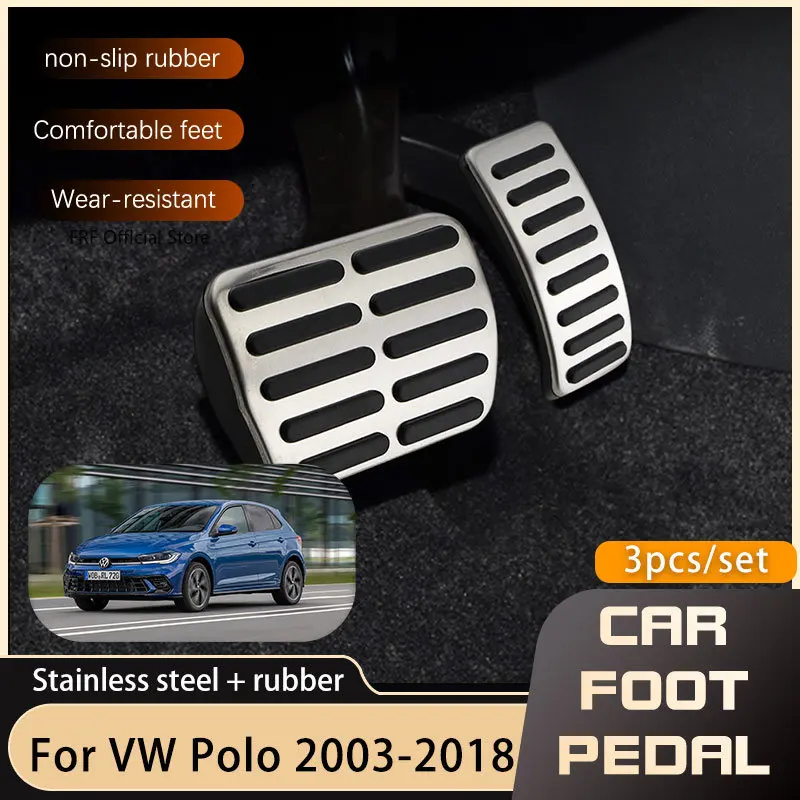 Auto Fuß Pedale Für Volkswagen VW Polo 6Q 9N 9N3 6R 6C 61 AW BZ Accelerator  Bremse Kupplung Ohne Bohren edelstahl Pedal - AliExpress