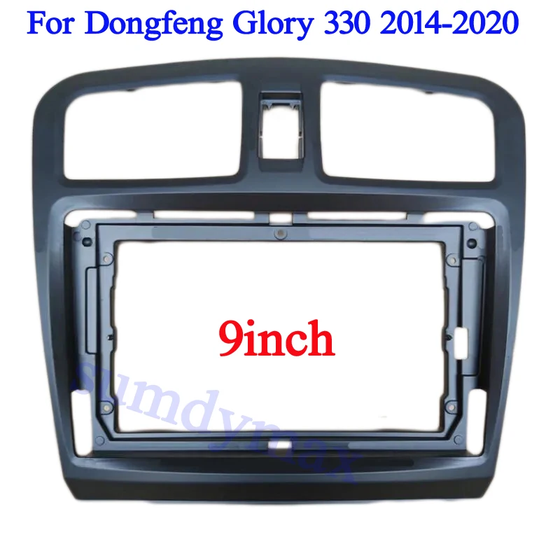 

9" Car Radio Fascia for Dongfeng Glory 330 2014 Auto Stereo Panel Dash CD Trim Installation Frame Kit Center Control Holder