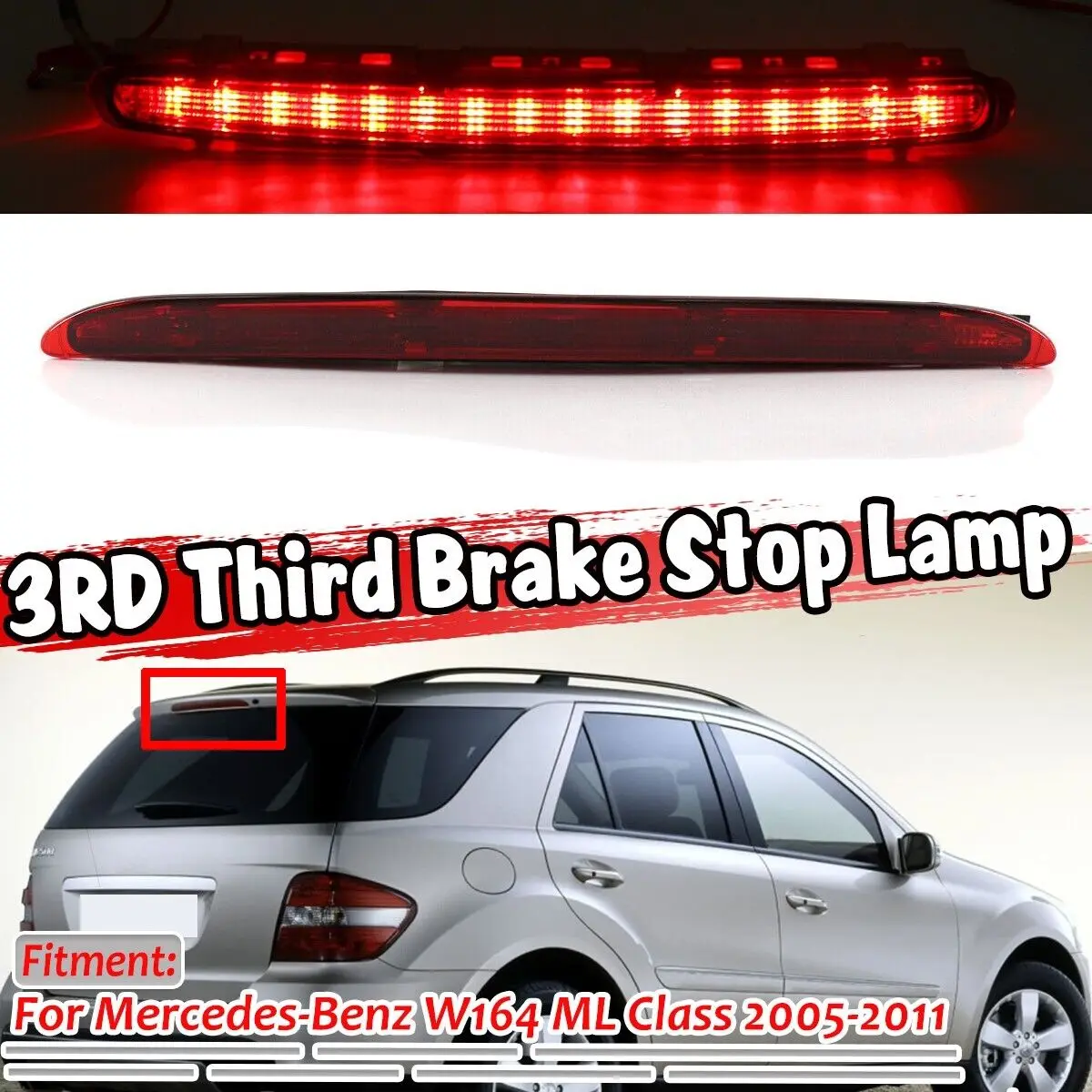 

Red Car 3RD Third Brake Light Rear Tail Stop Lamp For Mercedes Benz W164 ML Class ML320 ML350 ML500 ML550 ML63 AMG 2005-2011