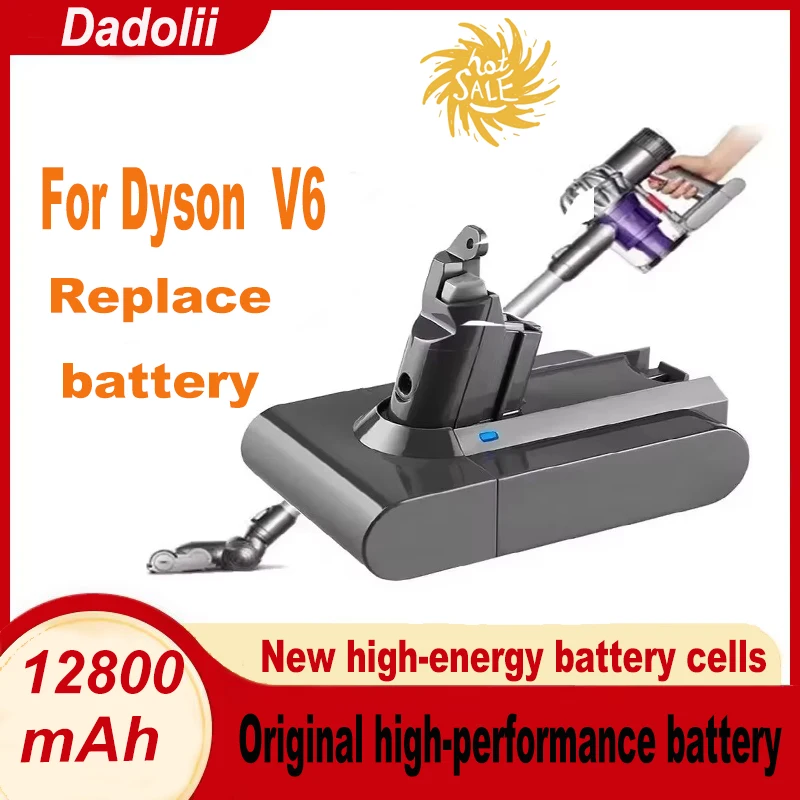 V6 21.6V 12800mAh Li-ion Battery for Dyson V6 Battery DC58 DC59 DC61 DC62 Vacuum Cleaner SV09 SV07 SV03 SV04 SV06 SV05 power tool battery rechargeable battery vacuum cleaner battery battery replacement