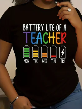 "Battery Life of a Teacher" Graphic T-Shirt for Women - Regular Length Polyester Material Knit Fabric Casual Style All Seasons 1