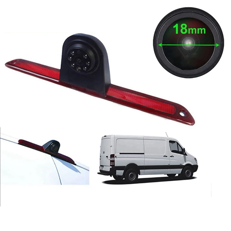 

Rear View 3Rd Brake Light Camera HD Night Vision Backup Camera For Mercedes-Benz Sprinter W906 Crafter 2007-2019