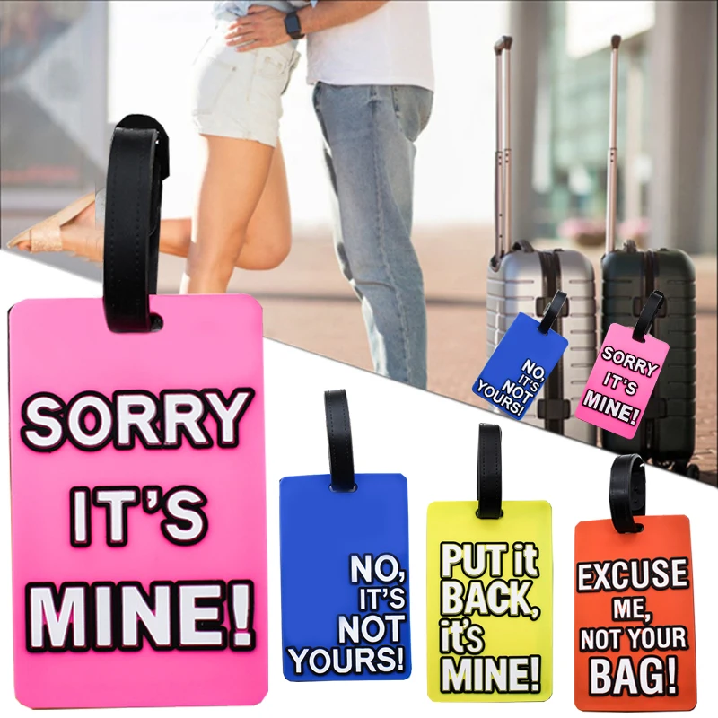 

Creative Letter "SORRY IT'S MINE" Travel Accessories Luggage Tags Suitcase Cartoon Style Fashion Silicon Portable Travel Label
