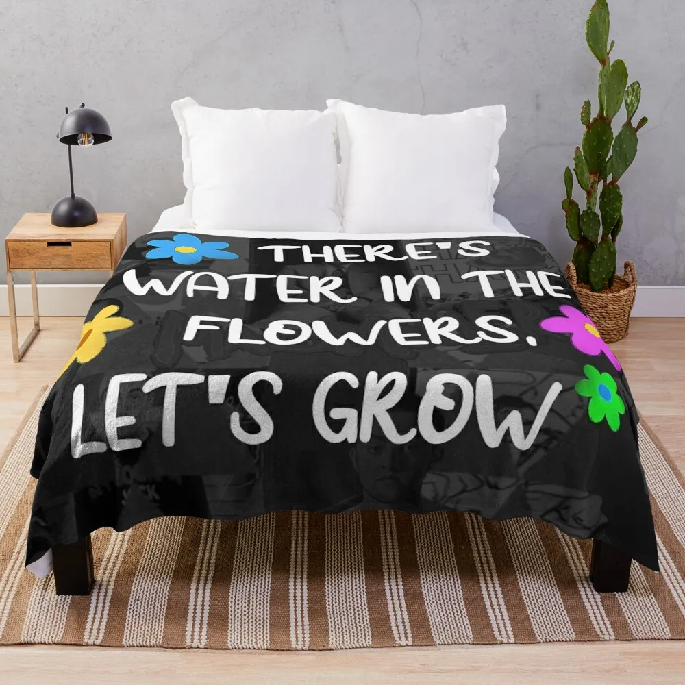 

Mac There's Water In The Flower's Let's Grow Throw Blanket Picnic Blanket Summer Blanket Thin Blanket