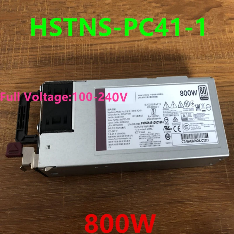 New Original PSU For HP G10 800W Switching Power Supply HSTNS-PC41-1  865414-B21 865409-001 866730-001 865412-101