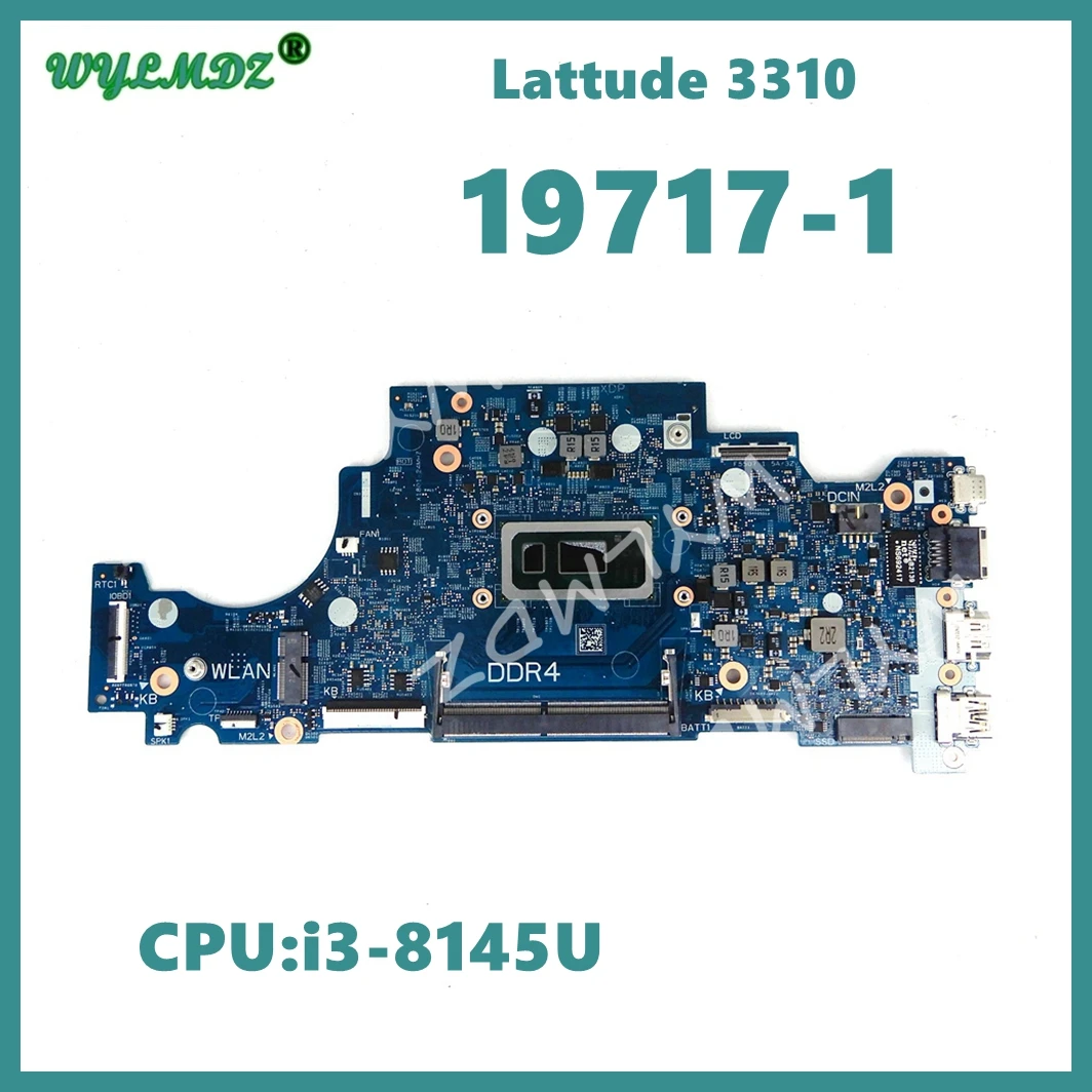 

19717-1 With i3-8145U CPU Mainboard For DELL Lattude 3310 Laptop Motherboard 100% Tested OK