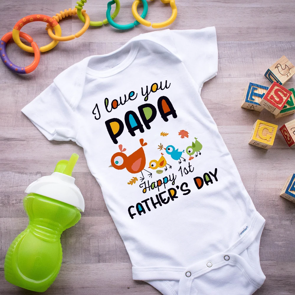 I Love You Papa Happy 1st Father's Day Baby Bodysuit Newborn Short Sleeve Romper Boys Girls Fathers Day Outfits Infant Jumpsuits baby bodysuit cotton romper