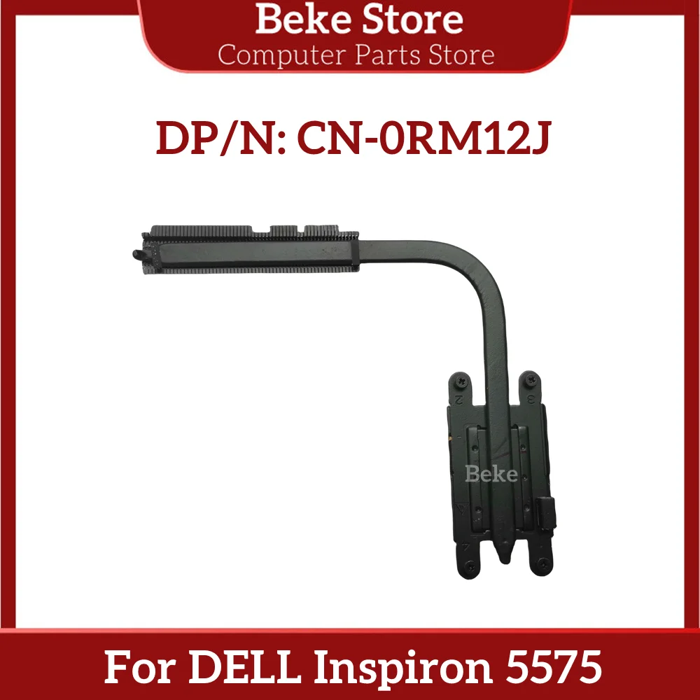 

Beke New Original For DELL Inspiron 5575 Laptop Radiator Copper Tube Heatsink 0RM12J RM12J CN-0RM12J Fast Ship