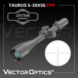 Vector Optics Taurus 5-30x56 First Focal Plane Military Tactical Riflescope Reticle High Quality Long Range Hunting Scope