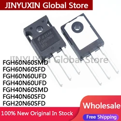 5Pcs GH60N60SMD FGH60N60SFD FGH60N60UFD FGH40N60UFD FGH40N60SMD FGH40N60SFD FGH20N60SFD TO-247 IC Chip Wholesale