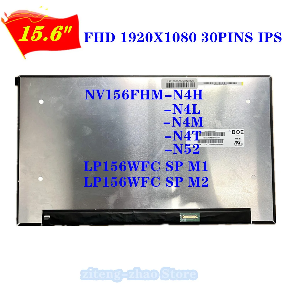 15.6INCH SLIM MATRIXNV FHD IPS WITHOUT SCREW HOLES 156FHM-N4T FIT NV156FHM-N4L/N4M/N4H/N52 LP156WFC SP M1/M2 B156HAN05.2 |